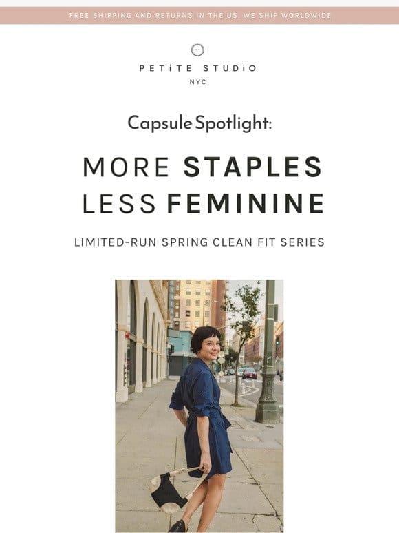 Capsule Spotlight: More Staples， Less Feminine