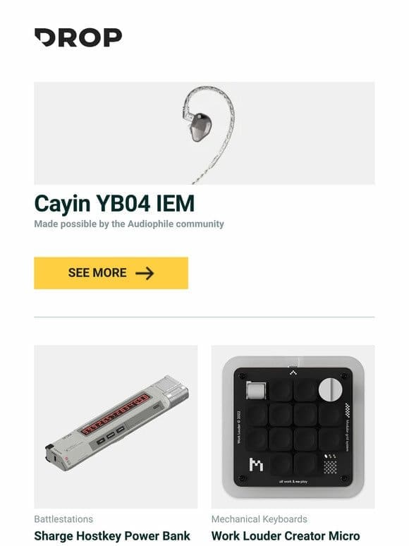 Cayin YB04 IEM， Sharge Hostkey Power Bank， Work Louder Creator Micro and more…