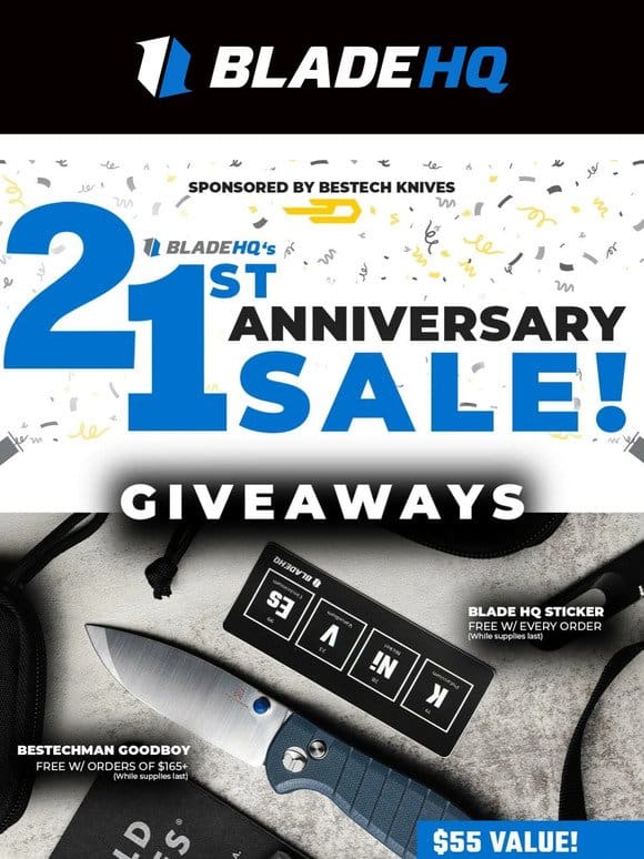 Celebrate 21 years of Blade HQ with even more deals!