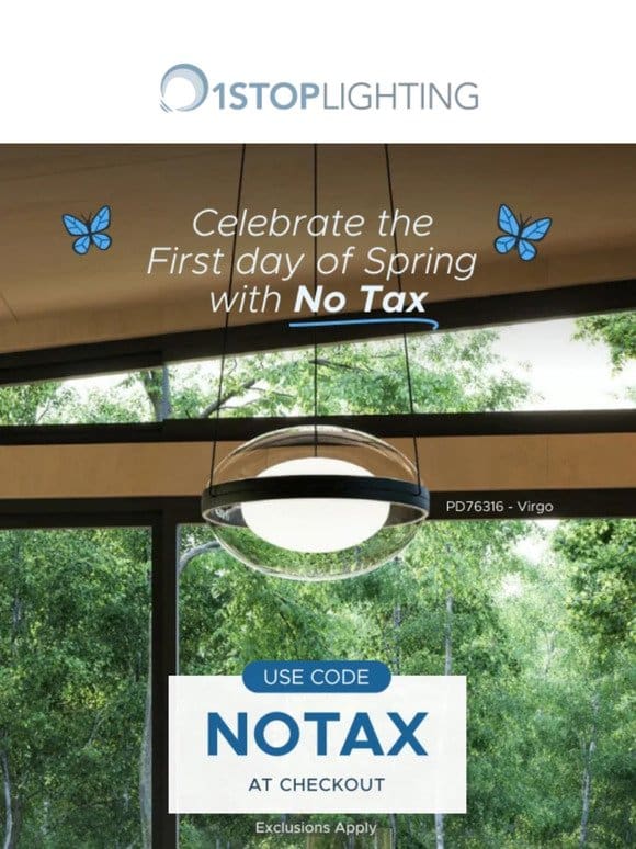 Celebrate Spring with No Tax!
