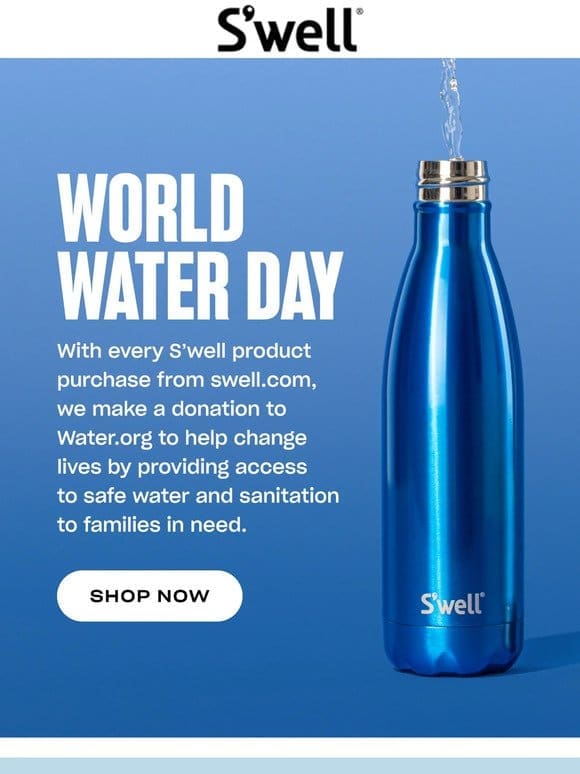 Celebrate World Water Day With S’well