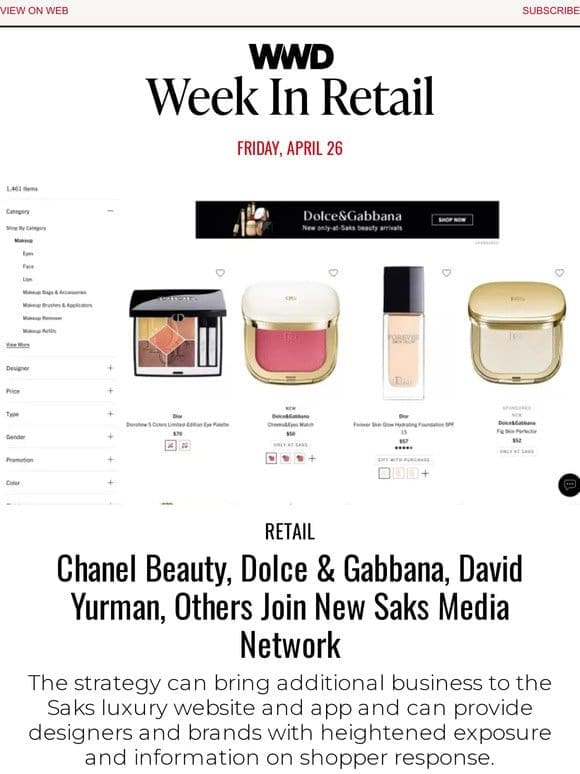 Chanel Beauty， Dolce & Gabbana， David Yurman， Others Join New Saks Media Network