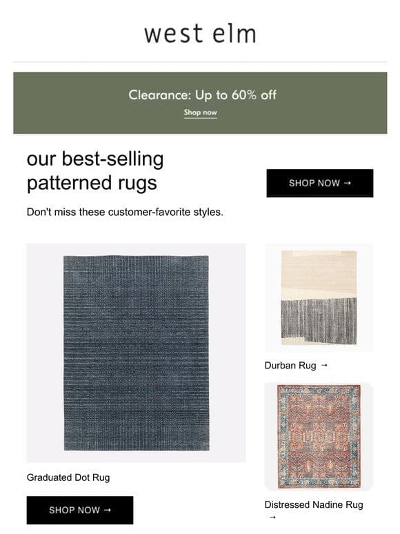 Check out our best-selling patterned rugs + up to 60% off clearance!
