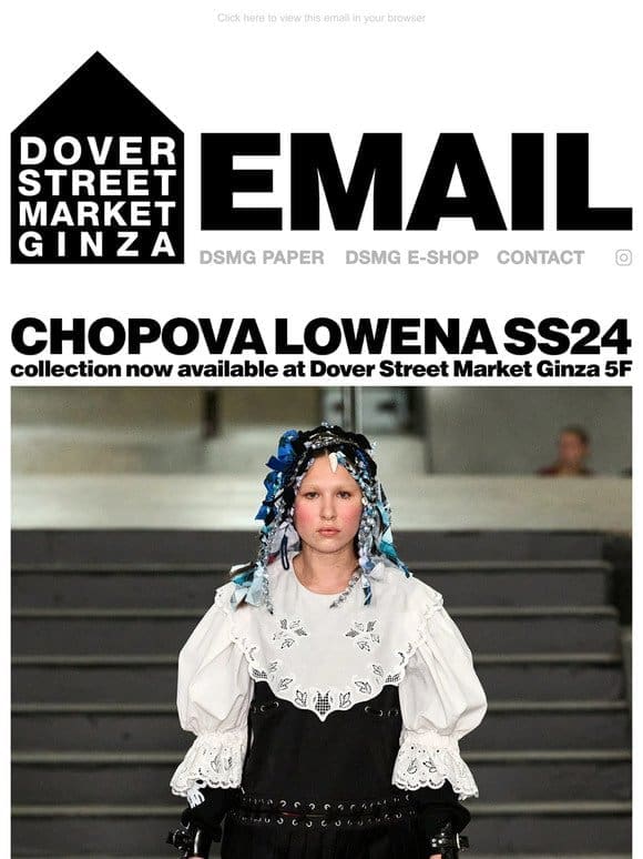 Chopova Lowena SS24 collection now available at Dover Street Market Ginza 5F