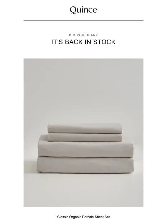 Classic Organic Percale Sheet Set is back in stock
