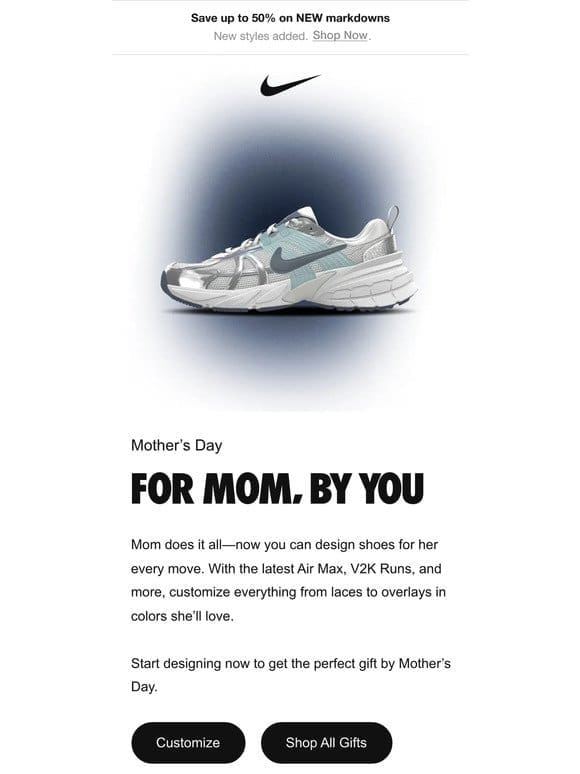 Custom kicks for Mother’s Day