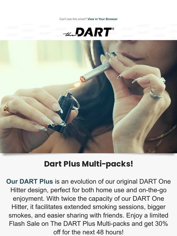 DART Plus Multi Pack Flash Sale