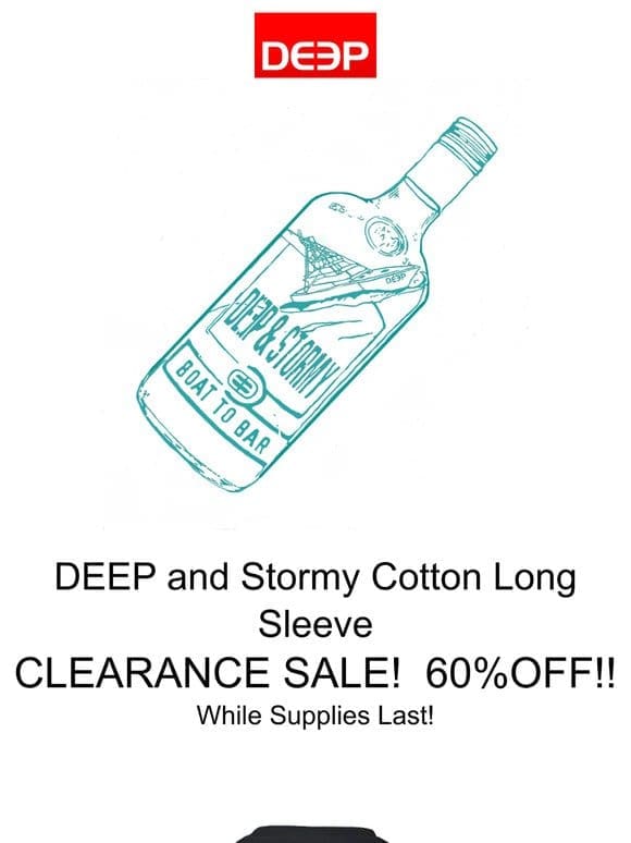 DEEP and Stormy Cotton Long Sleeve only $13.00!