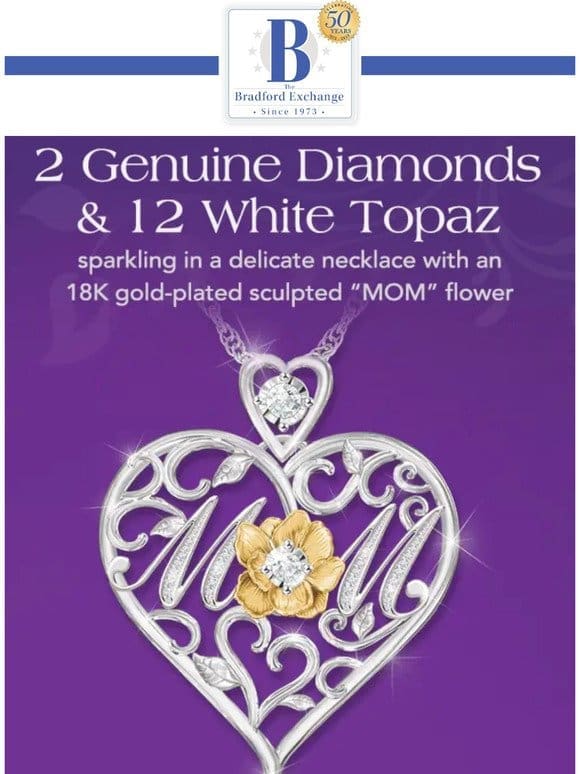 Diamonds， Topaz and an 18K Gold-Plated Flower for Mom