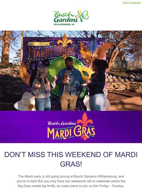 Don’t Miss This Weekend of Mardi Gras!