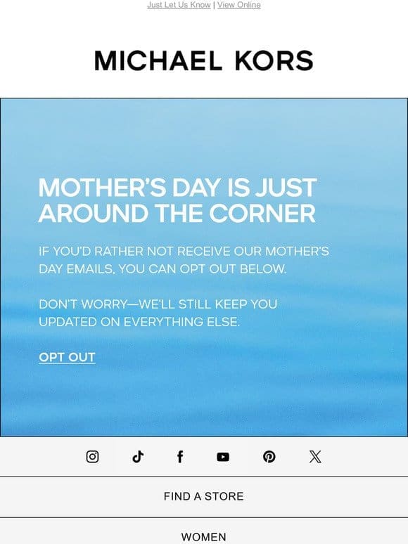 Don’t Want Mother’s Day Emails?