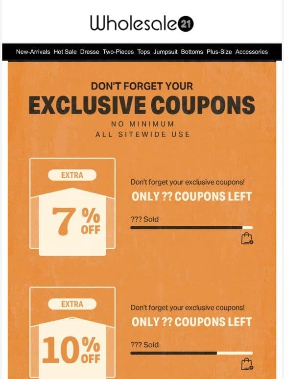 Don’t forget your exclusive coupons!