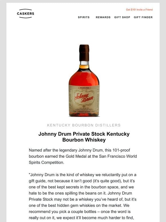 Don’t miss the awarded Johnny Drum Private Stock Kentucky Bourbon Whiskey