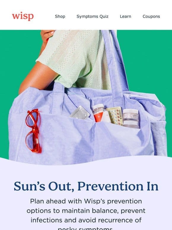Don’t sweat it:   Your summer prevention plan is here!