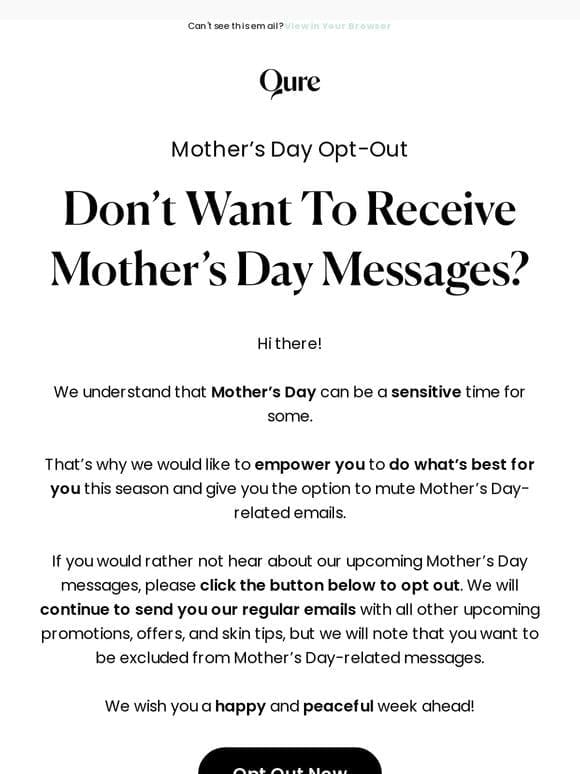 Don’t want to receive Mother’s Day emails?