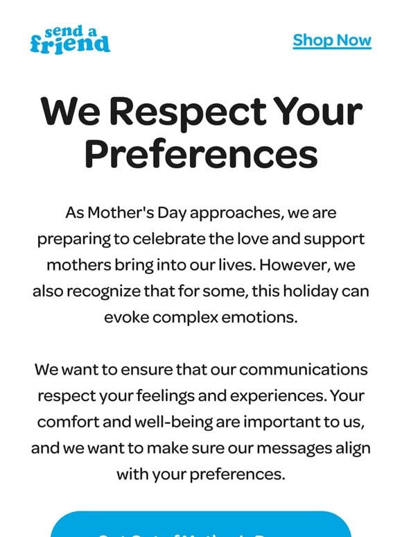 Don’t want to receive Mother’s Day emails?