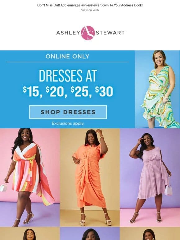 Dresses starting at $15 in time for Mother’s Day!