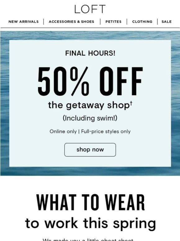 ENDS TONIGHT: 50% off The Getaway Shop!