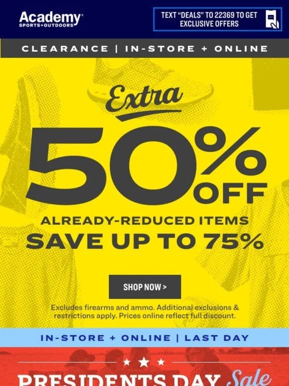 EXTRA 50% OFF Already-Reduced Clearance