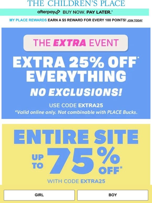EXTRA， EXTRA! Up to 75% off EVERYTHING with EXTRA 25% OFF!