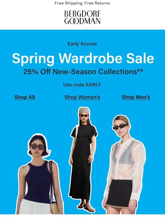 Early Access – 25% Off Spring Sale