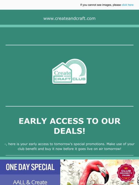 Early Access: Be the first to buy AALL & Create One Day Special