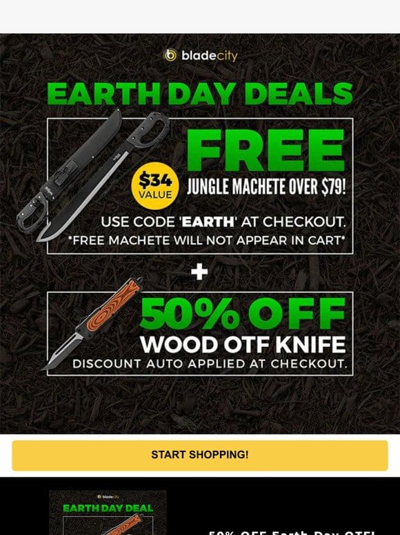 Earth Day Deals end TODAY: FREE Jungle Machete + 50% OFF OTF!