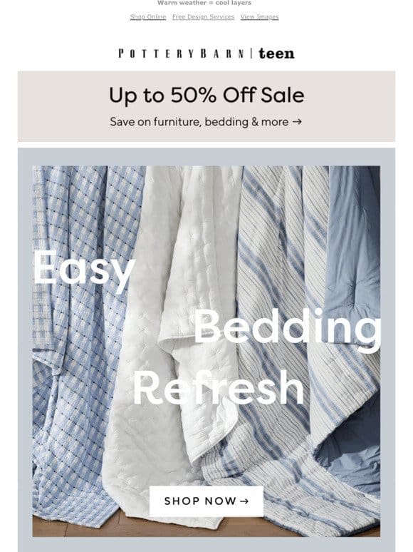 Easy. Bedding. Refreshes.