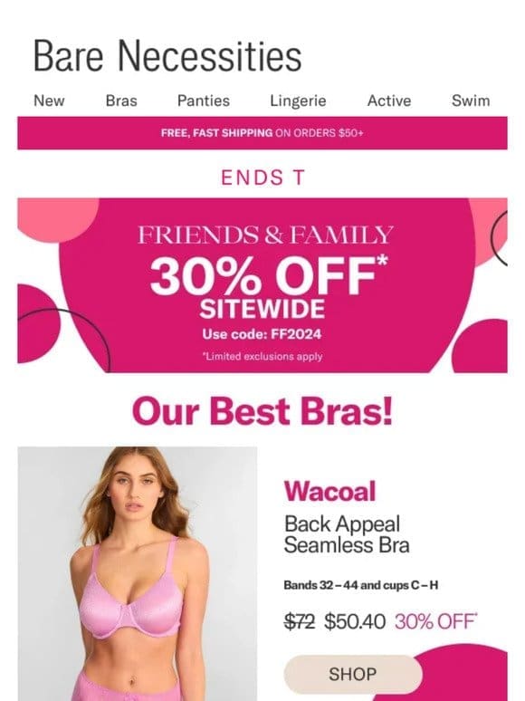Ends Tomorrow: Get 30% Off Our Very Best Bras | Friends & Family