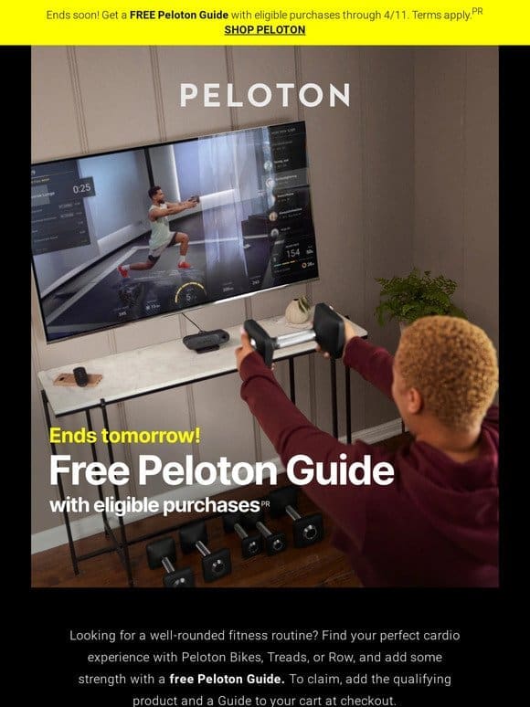 Ends soon! FREE Peloton Guide with eligible purchase