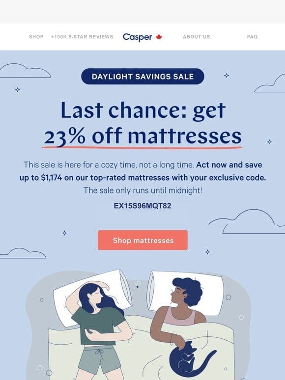 Ends tonight: 23% off mattresses!