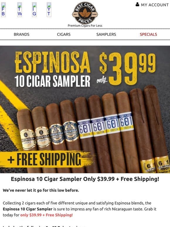 Espinosa 10 Cigar Sampler Only $39.99 + Free Shipping