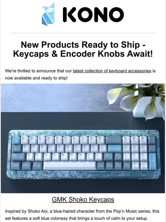 Exciting New Products Ready to Ship – Keycaps & Encoder Knobs Await!