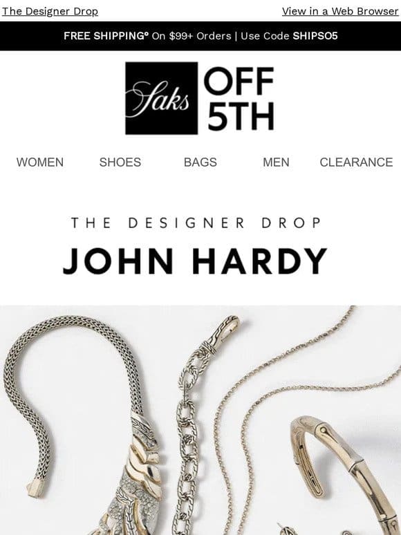 Extra 10% OFF John Hardy & more