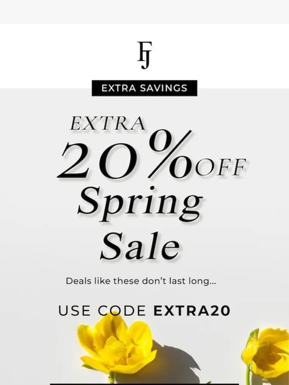 Extra 20% OFF spring sale items ☀️☀️☀️