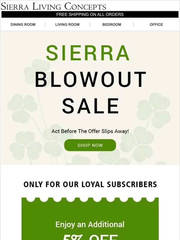 Extra 5% Only for Email Subscribers | Blowout Sale