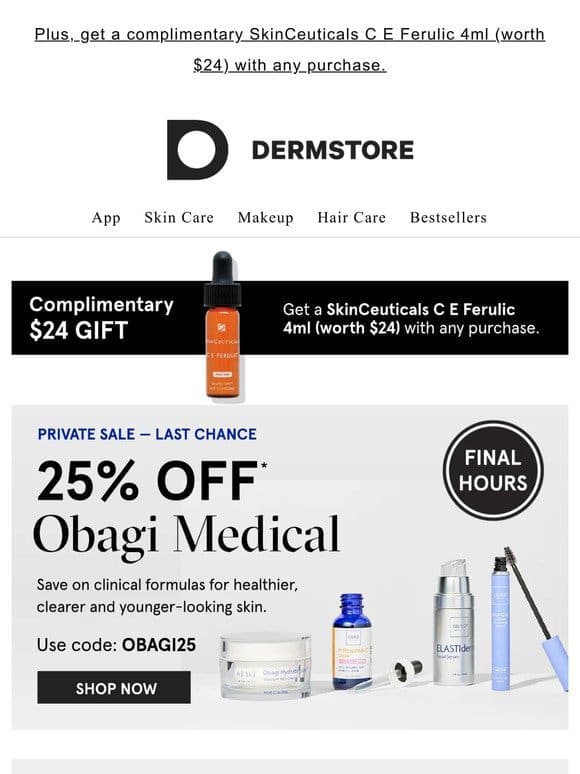 FINAL DAY! 25% off Obagi Medical — treat breakouts， wrinkles & more