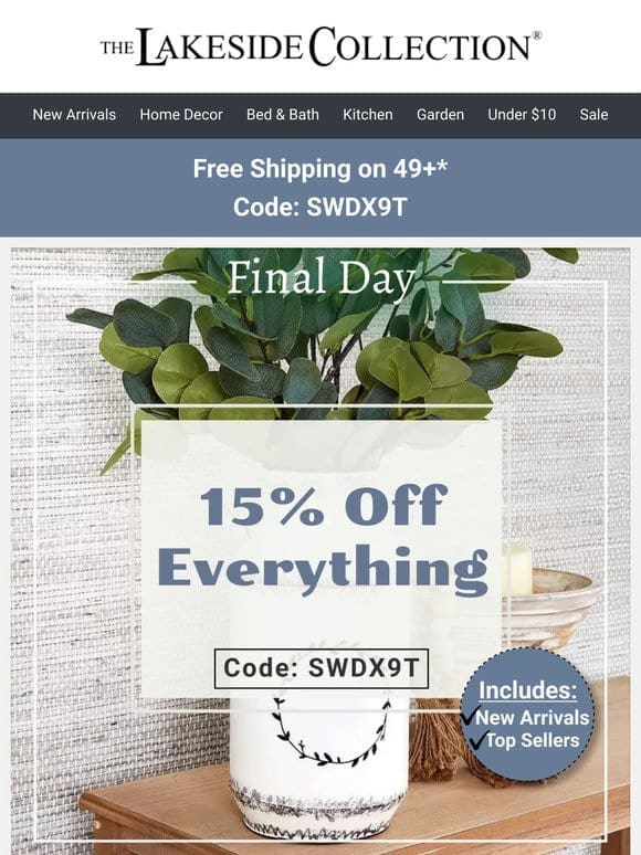 FINAL DAY! Save 15% on EVERYTHING + Free Shipping!
