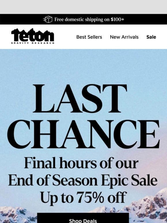 FINAL HOURS | End of Season Epic Sale