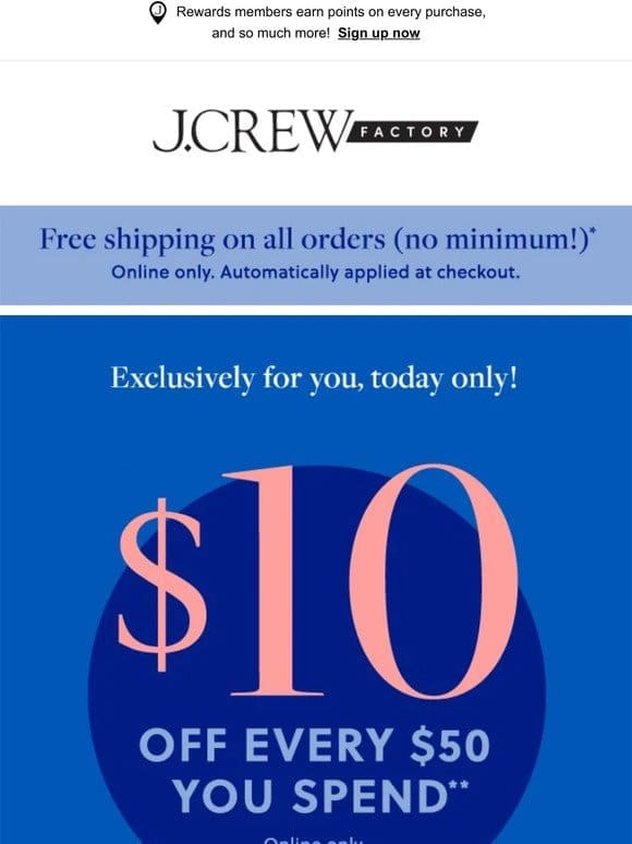 FREE shipping (no minimum!) + $10 OFF + 50% off EVERYTHING