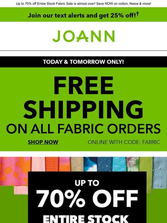 FREE shipping on ALL fabric orders! (Ends TOMORROW!)