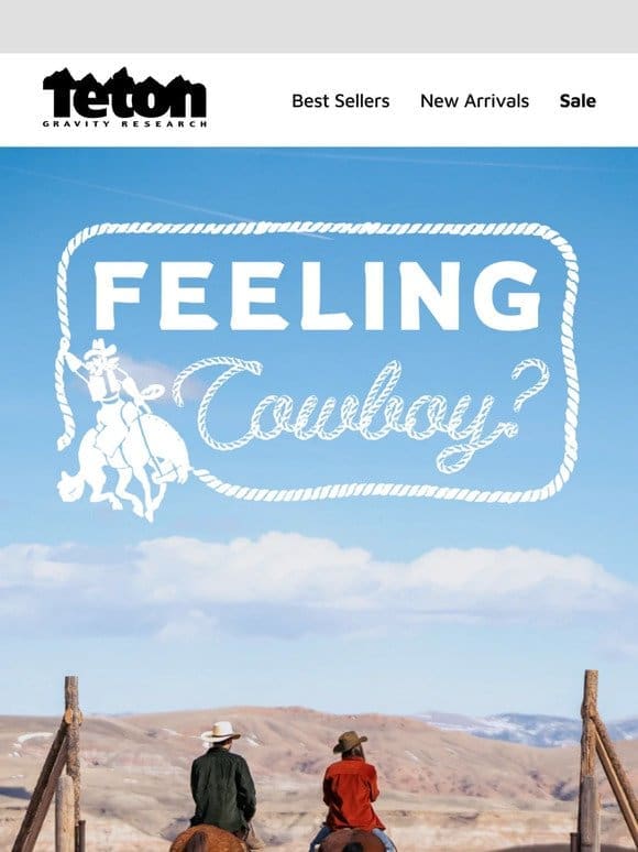 Feeling Cowboy?