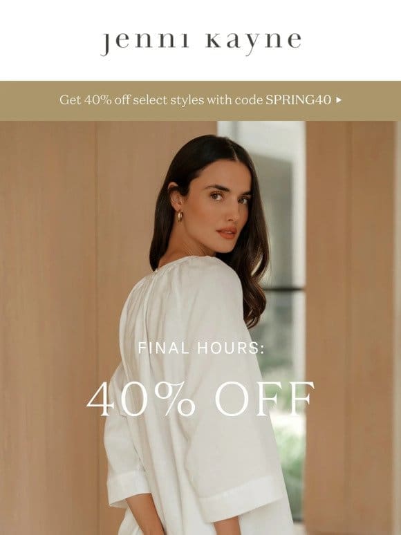 Final Call! Want 40% Off?