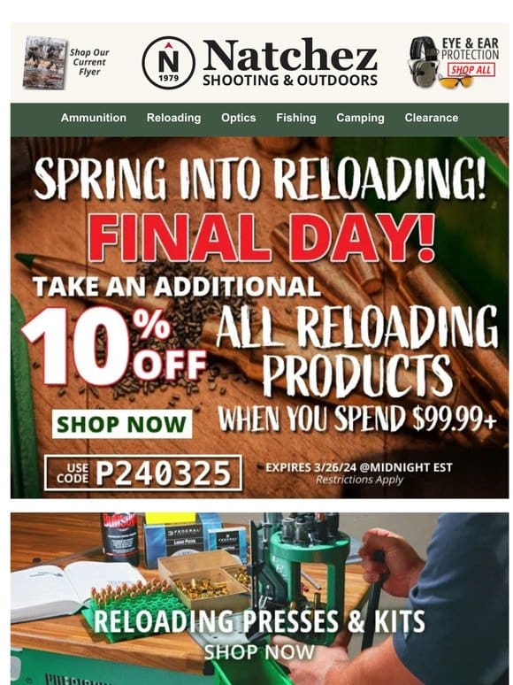 Final Day to Take an Additional 10% Off All Reloading Products