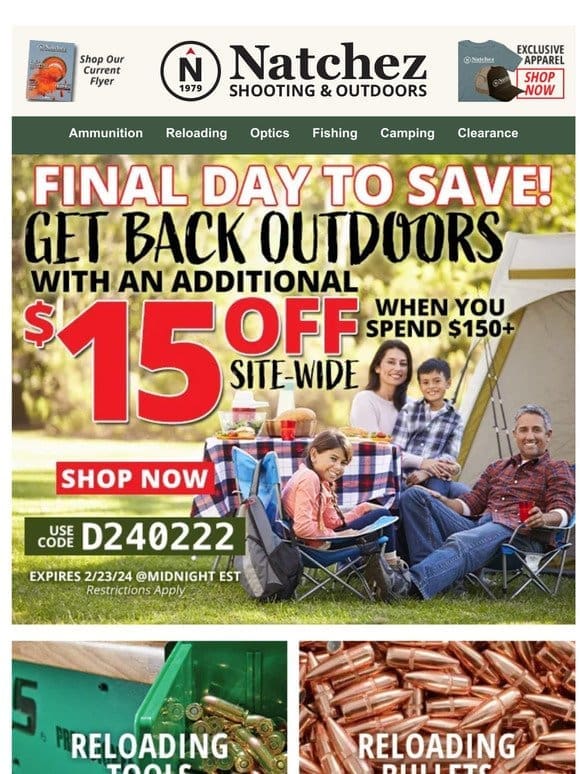 Final Day to Take an Additional $15 Off Site-Wide to Get You Back Outdoors