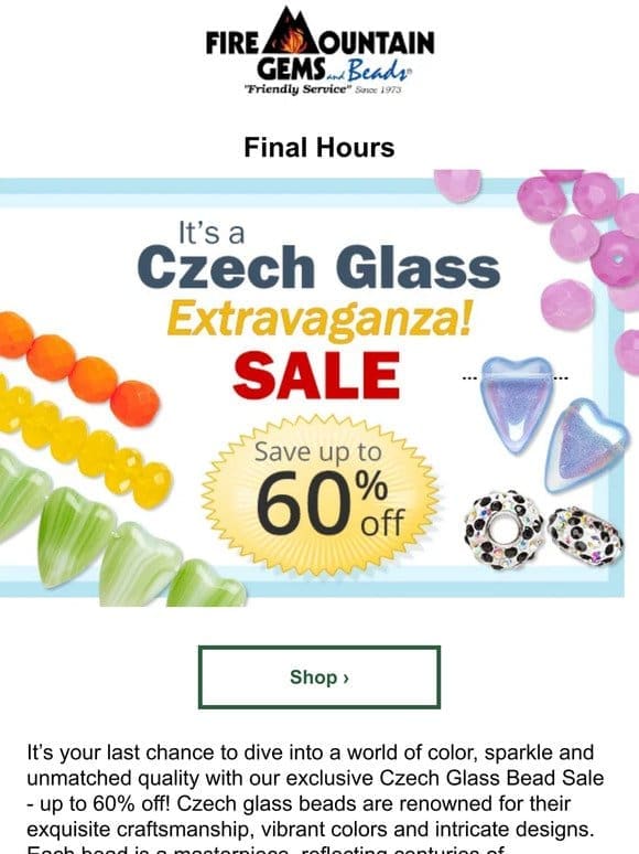 Final Hours! Save up to 60% Off Czech Glass BEADS Now