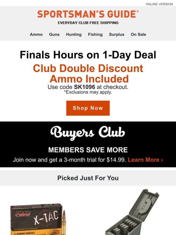 Final Hours for Club Double Discount Including Ammo
