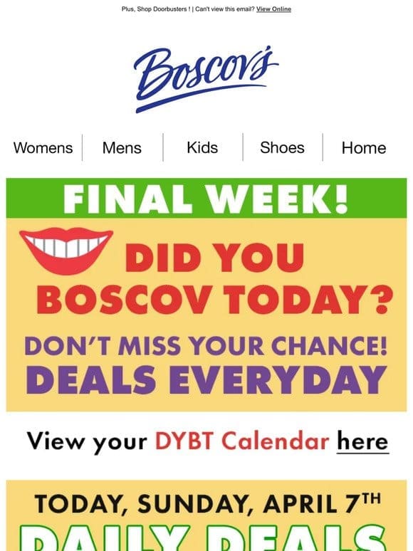 Final Week! NEW Did You Boscov’s Today? Deals