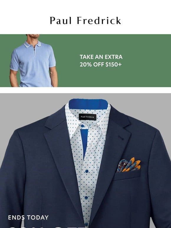 Final day to save 30% on shirts， suits and more.