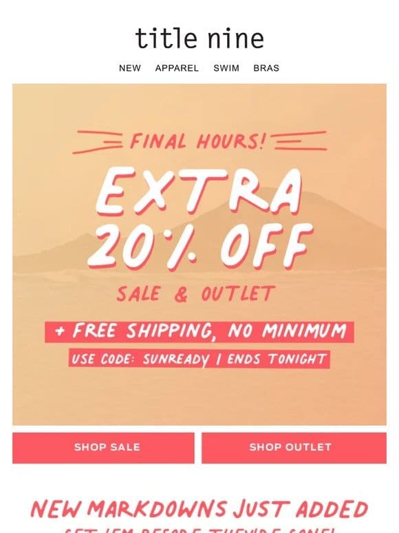Final hours❗ Extra 20% off all sale + outlet items